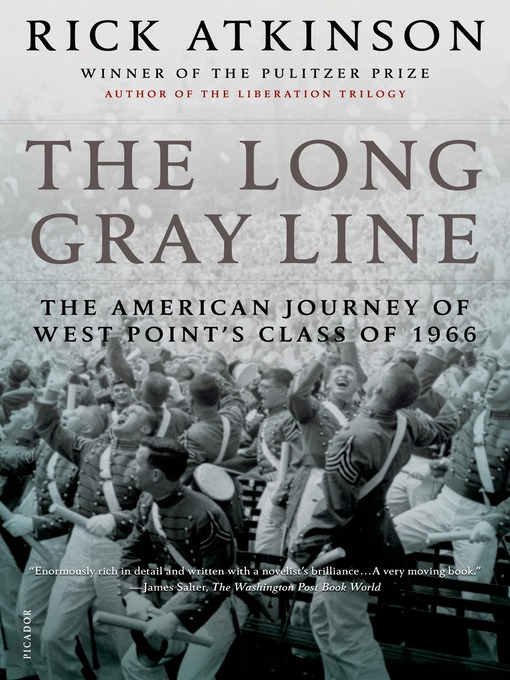 Title details for The Long Gray Line by Rick Atkinson - Wait list